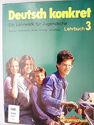 Image du vendeur pour Deutsch konkret. Ein Lehrwerk fr Jugendliche / Lehrbuch 3. mis en vente par Antiquariat Bookfarm