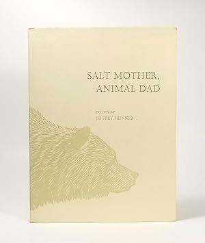 Salt Mother, Animal Dad