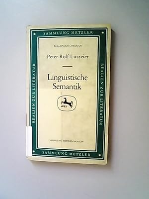 Bild des Verkufers fr Linguistische Semantik / Peter Rolf Lutzeier / Sammlung Metzler ; M 219 : Abt. C, Sprachwissenschaft zum Verkauf von Antiquariat Bookfarm