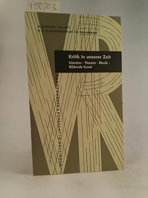 Image du vendeur pour Kritik in unserer Zeit : Literatur, Theater, Musik, bildende Kunst. (Kleine Vandenhoeck-Reihe ; 100). mis en vente par ANTIQUARIAT Franke BRUDDENBOOKS