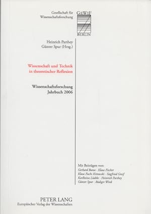 Imagen del vendedor de Wissenschaft und Technik in theoretischer Reflexion. (= Wissenschaftsforschung, Jahrbuch 2006). a la venta por Buch von den Driesch
