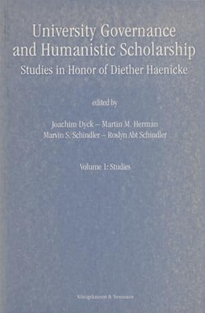 Bild des Verkufers fr University (Academic) Governance and Humanistic Scholarship: Studies in Honor of Diether Haenicke. Volume 1: Studies. Texts: English and German. zum Verkauf von Buch von den Driesch