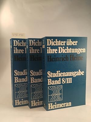 Immagine del venditore per Heinrich Heine - Dichter ber ihre Dichtungen. Studienausgabe ; Bd. 8/I, 8/II, 8/III. [3 Bnde komplett]. venduto da ANTIQUARIAT Franke BRUDDENBOOKS