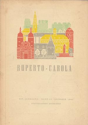 Bild des Verkufers fr Ruperto-Carola: Mitteilungen der Vereinigung der Freunde der Studentenschaft der Universitt Heidelberg e.V. XIV.Jahrgang, Band 32, Dezember 1962. zum Verkauf von Buch von den Driesch