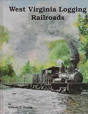 Imagen del vendedor de West Virginia Logging Railroads a la venta por Americana Books, ABAA