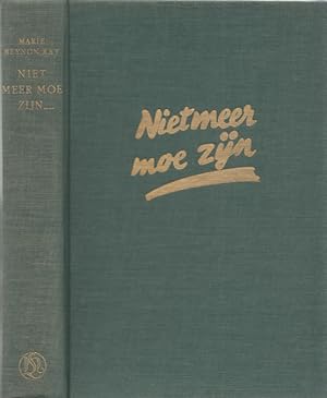 Imagen del vendedor de Niet meer moe zijn. a la venta por Buch von den Driesch