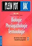 Seller image for Biologie, Physiopathologie, Terminologie for sale by RECYCLIVRE