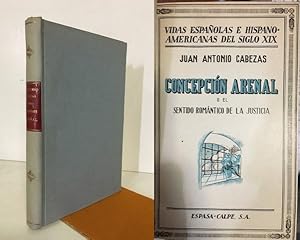 Concepción Arenal o el sentido romántico de la justicia