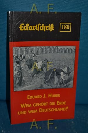 Seller image for Wem gehrt die Erde und wem Deutschland? Zwei Essays. (Eckartschrift Heft 180) for sale by Antiquarische Fundgrube e.U.