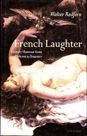 Image du vendeur pour French Laughter: Literary Humour from Diderot to Tournier mis en vente par Goulds Book Arcade, Sydney