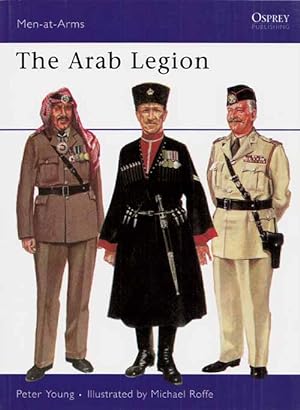 Seller image for The Arab Legion [Men-at-Arms Series No 2] for sale by Adelaide Booksellers