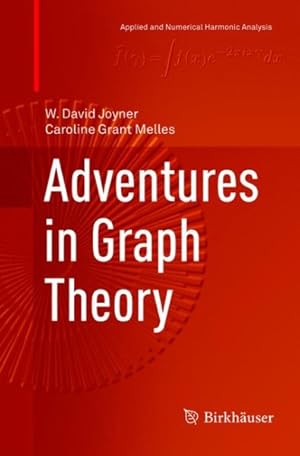 Seller image for Adventures in Graph Theory for sale by GreatBookPrices