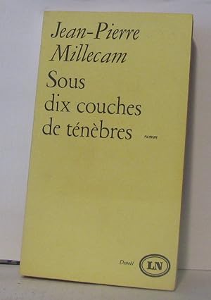 Seller image for Sous dix couches de tnbres for sale by Librairie Albert-Etienne