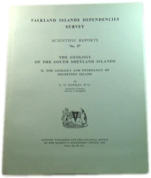 The Geology of the South Shetland Islands, II. The Geology and Petrology of Deception Island (Fal...