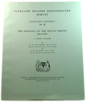 Image du vendeur pour The Geology of the South Orkney Islands, I. Signey Island (Falkland Islands Dependencies Survey: Scientific Reports No. 25) mis en vente par PsychoBabel & Skoob Books