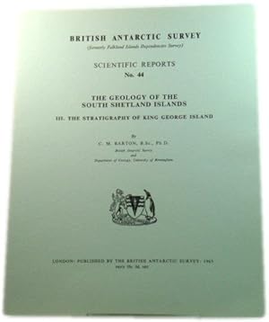 The Geology of the South Shetland Islands, III. The Stratigraphy of King George Island (British A...