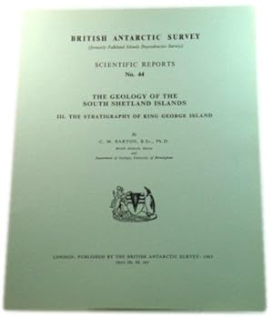 The Geology of the South Shetland Islands, III. The Stratigraphy of King George Island (British A...