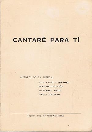Seller image for CANTAR PARA TI. for sale by Librera Torren de Rueda