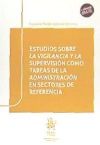 Imagen del vendedor de Estudios Sobre la Vigilancia y la Supervisin Como Tareas de la Administracin en Sectores de Referencia a la venta por AG Library