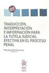 Immagine del venditore per Traduccin, Interpretacin e Informacin Para la Tutela Judicial Efectiva en el Proceso Penal venduto da AG Library