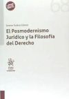 Seller image for El Posmodernismo Jurdico y la Filosofa del Derecho for sale by AG Library