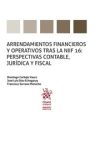 Arrendamientos Financieros y Operativos Tras la Niif 16: Perspectivas Contable, Jurídica y Fiscal