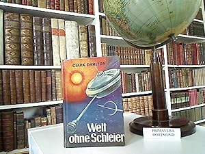 Welt ohne Schleier . Science-fiction-Roman. Reihe Utopia-Spitzenklasse.