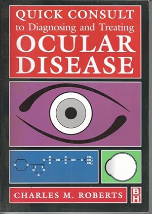 Quick Consult to Diagnosing and Treating Ocular Disease