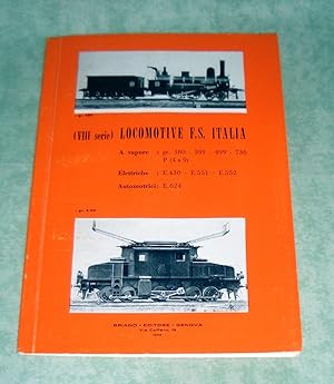 Seller image for Locomotive F.S. ITALIA (VIII serie) A vapore: gr. 380 - 391 - 499 -736 P (4a 9). Elettriche: E.430 - E. 551 - E.552. Auotomotrici: E.624 for sale by Antiquariat  Lwenstein