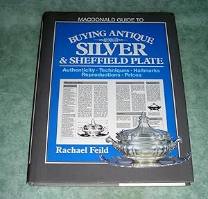 Macdonald Guide to Buying Antique Silver Sheffield Plate. Auhenticity . Techniques - Hallmarks - ...