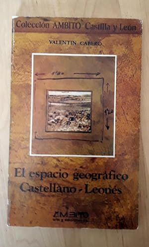 Seller image for EL ESPACIO GEOGRFICO CASTELLANO-LEONS for sale by Itziar Arranz Libros & Dribaslibros