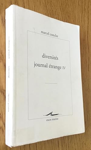 Diversités. Journal étrange IV.