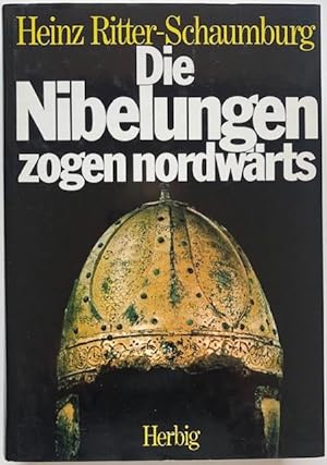 Bild des Verkäufers für Die Nibelungen zogen nordwärts. zum Verkauf von Antiquariat Lohmann