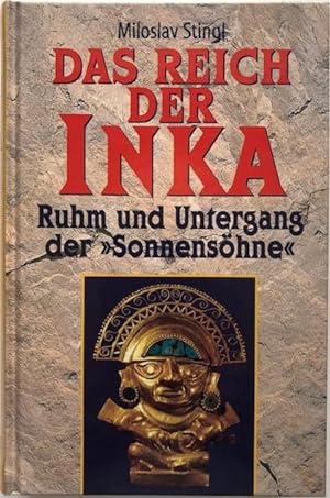 Immagine del venditore per Das Reich der Inka. Ruhm und Untergang der '' Sohnenshne''. venduto da Antiquariat Lohmann