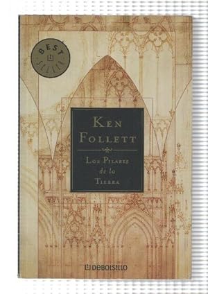 Imagen del vendedor de DeBolsillo: Los Pilares de la Tierra, 16a edicion (2006) - Ken Follet a la venta por El Boletin