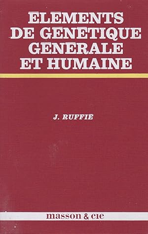 Bild des Verkufers fr Elments de gntique gnrale et humaine zum Verkauf von Pare Yannick