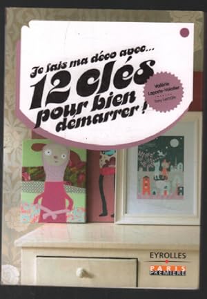 Image du vendeur pour 12 cls pour bien dmarrer mis en vente par librairie philippe arnaiz