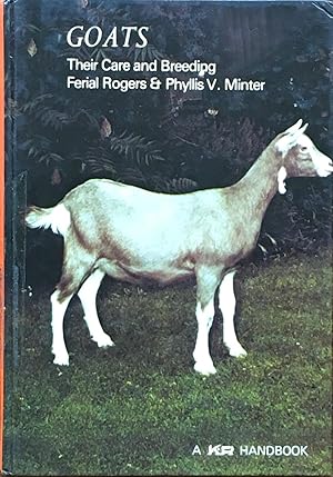 Immagine del venditore per Goats: their care and breeding venduto da Acanthophyllum Books