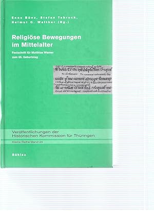 Seller image for Religise Bewegungen im Mittelalter. Festschrift fr Matthias Werner zum 65. Geburtstag for sale by Antiquariat Bcherlwe