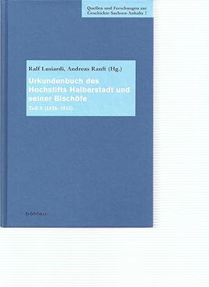Bild des Verkufers fr Urkundenbuch des Hochstifts Halberstadt und seiner Bischfe. Teil 5 (1426-1513) zum Verkauf von Antiquariat Bcherlwe