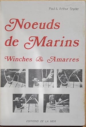 Imagen del vendedor de Noeuds de marins. Winches & amarres a la venta por ShepherdsBook