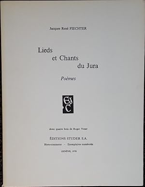 Seller image for Lieds et Chants du Jura. Pomes. for sale by Le Cabinet d'Amateur