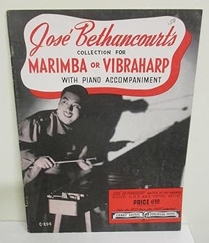 Jose Bethancourt's Collection for Marimba or Vibraharp with Piano Accompaniment