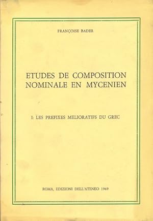 Imagen del vendedor de Etudes de composition nominale en Mycenien. 1 les prefixes meliotarifs du grec a la venta por Librodifaccia