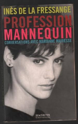 Image du vendeur pour Profession mannequin. Conversations avec Marianne Mairesse mis en vente par librairie philippe arnaiz