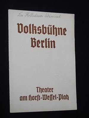 Imagen del vendedor de Programmheft Volksbhne Berlin Theater am Horst-Wessel-Platz 1937/ 38. DER HOLLEDAUER SCHIMMEL von Lippl, Heuser/ List (Musik). Spielleitung: Fritz Kampers, Bhnenbild: Goetz Roethe. Mit Lina Carstens, Irmgard Hoffmann, Franz Weilhammer, Paul Luka, Ernst Nootbaar, Doris Krger, Irene Neubauer, Alfons Kiechle a la venta por Fast alles Theater! Antiquariat fr die darstellenden Knste