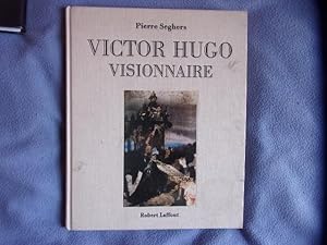 Victor Hugo visionnaire