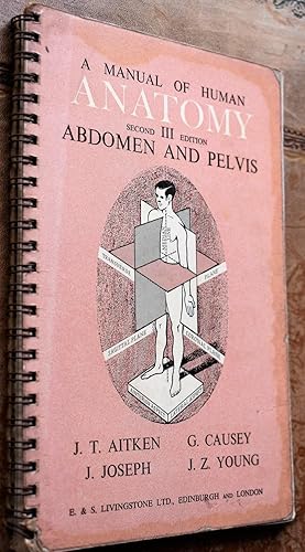Bild des Verkufers fr A Manual Of Human Anatomy Volume III Abdomen And Pelvis zum Verkauf von Dodman Books