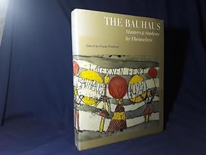 Seller image for The Bauhaus, Masters & Students by Themselves(Hardback,w/dust jacket,1st Edition,1992) for sale by Codex Books