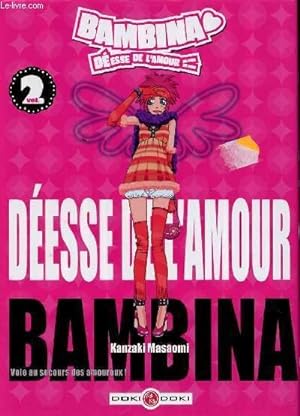 Image du vendeur pour Bambina, Desse de l'amour - volume 2 mis en vente par Le-Livre
